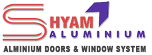 Shyam AluminiumAluminium  Door - Windows Frames Fittings Manufacturers Supplier Rajkot